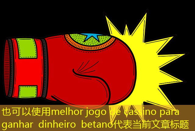 melhor jogo de cassino para ganhar dinheiro betano melhor jogo de cassino para ganhar dinheiro betano