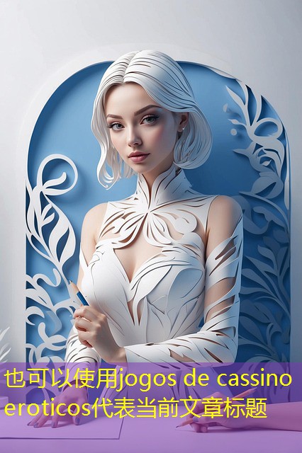 jogos de cassino eroticos jogos de cassino eroticos