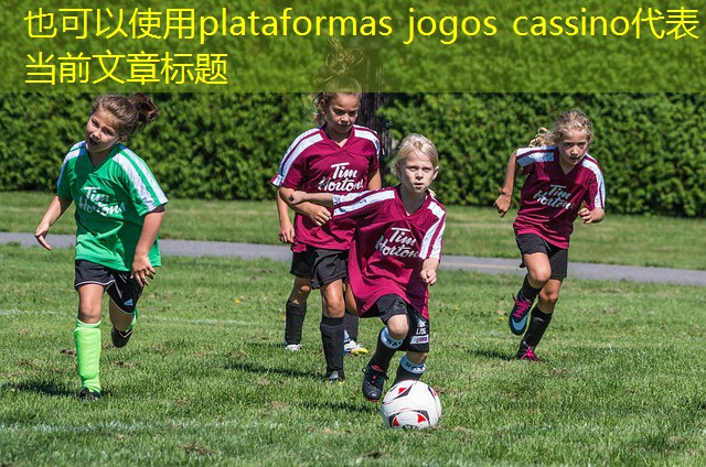 plataformas jogos cassino plataformas jogos cassino