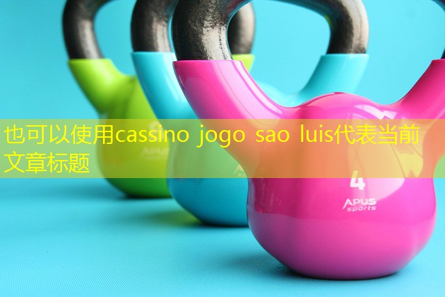 cassino jogo sao luis