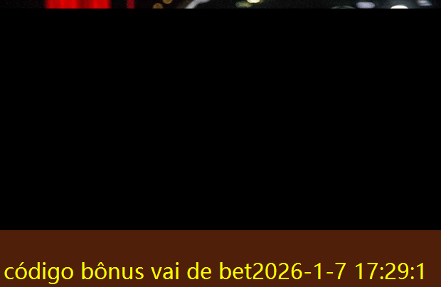 código bônus vai de bet