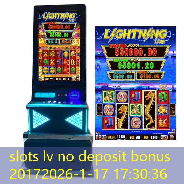 slots lv no deposit bonus 2017