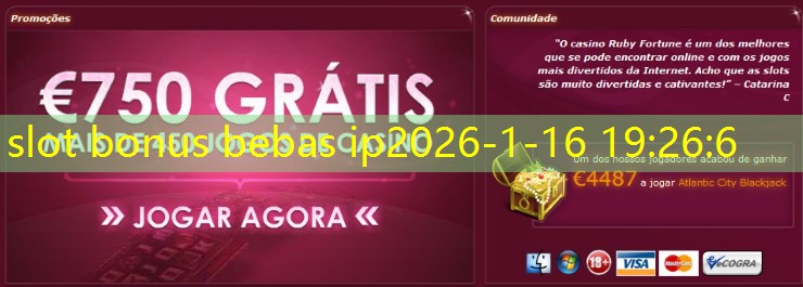 slot bonus bebas ip